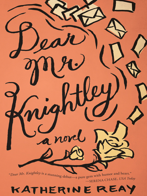 Title details for Dear Mr. Knightley by Katherine Reay - Wait list